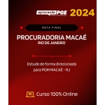 RETA FINAL PGM MACAÉ (APROVAÇÃO PGE 2024)